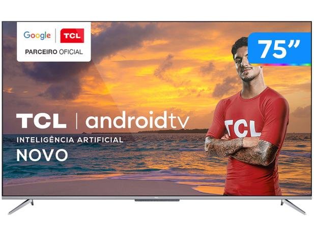 Smart TV 4K LED 75” TCL 75P715 Android - Wi-Fi Bluetooth 3 HDMI 2 USB